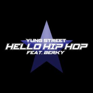 Hello Hip Hop (feat. Berky)