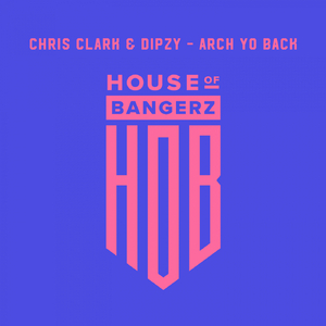 Arch Yo Back (Original Mix)