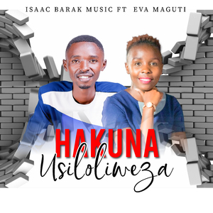 Hakuna Usiloliweza