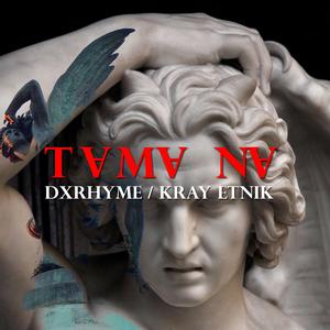 Tama Na (feat. Kray Etnik)