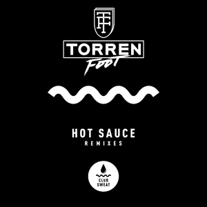 Hot Sauce (Tough Love Remix)