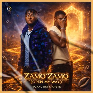 Zamo Zamo (Open My Way)