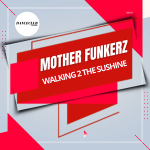 Walking 2 The Sunshine (Extended Mix)