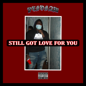 Still Got Love For You