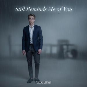 Still Reminds Me of You