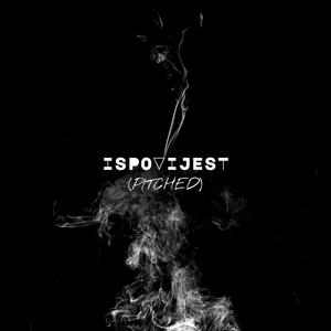 ISPOVIJEST (pitched)