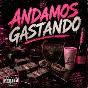 Andamos gastando