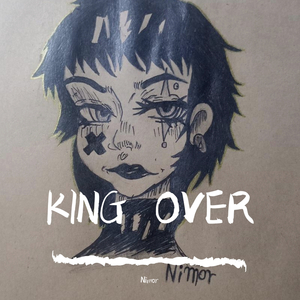 King Over (Prod.by Furyl)