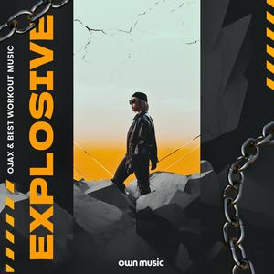 Explosive (Extended Mix)
