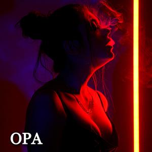 OPA (feat. DJ TRIVUX)