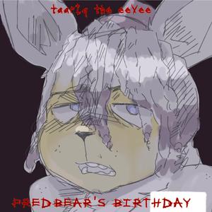 FREDBEAR'S BIRTHDAY (FNAF 4 SONG)