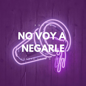 No Voy a Negarle