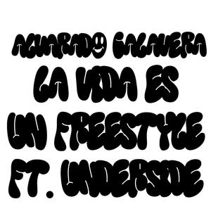 La Vida Es Un FreeStyle (feat. Under Side 821)