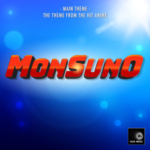 Monsuno Main Theme (From "Monsuno")