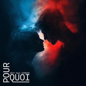 Pourquoi (feat. Yasmeen)