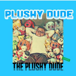 The Plushy Dude