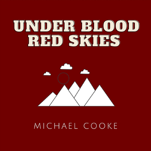Under Blood Red Skies