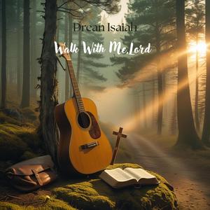 Walk with Me,Lord