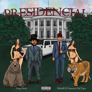 Presidencial (feat. King Diola)