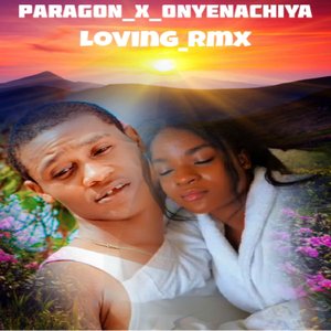 Loving Rmx (Paragon Remix)