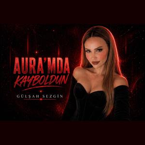 AURA'MDA KAYBOLDUN