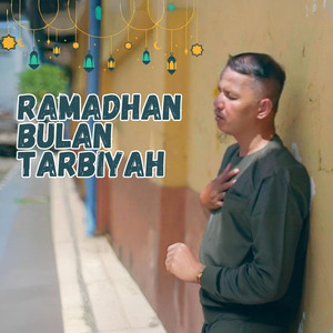 Ramadhan Bulan Tarbiyah