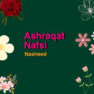 Ashraqat Nafsi Ya Adheeman