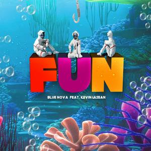 Fun (feat. Kevin LaSean)