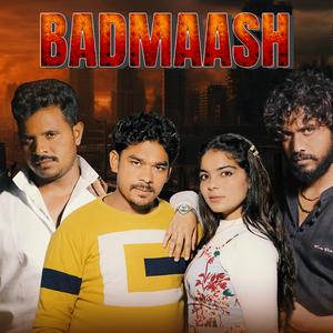 Mahara Badmaash (BADMAASH SYSTEM 2.0 MUSIC)