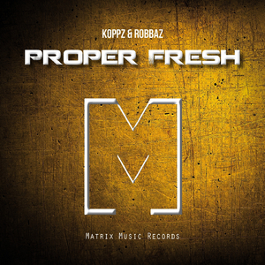 Proper Fresh