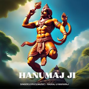 HANUMANJ JI