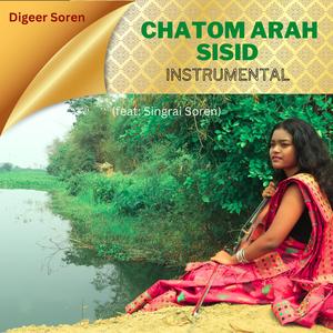 Chatom Arah Sisid (feat. Singrai Soren) (Instrumental Version)