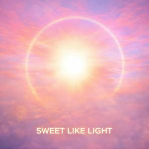 Sweet Like Light