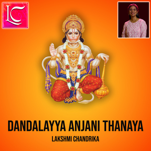 Dandalayya Anjani Thanaya
