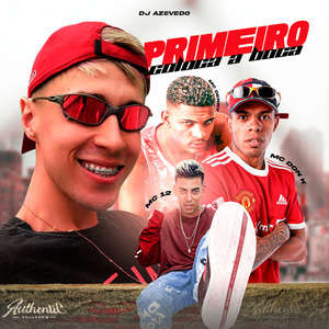 Primeiro Coloca a Boca