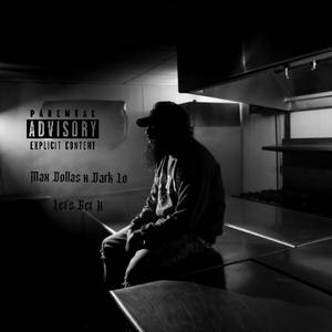 Let's Get It (feat. Dark Lo)