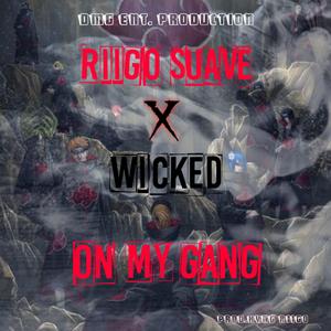 ON MY GANG
