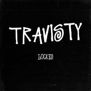 Locked (feat. Travisty The Lazy Emcee)