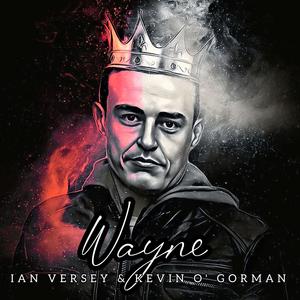 Wayne (feat. Kevin O' Gorman)