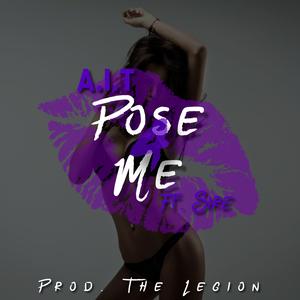 Pose 4 Me (feat. Sire)