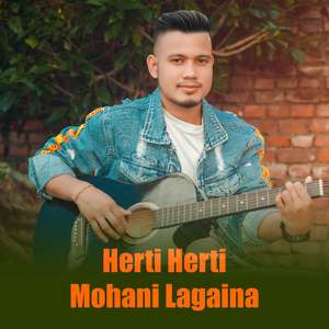 Herti Herti Mohani Lagaina