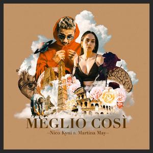 Meglio Così (feat. Martina May)