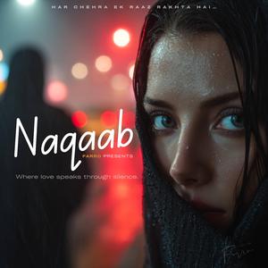 Naqaab – The Hidden Love