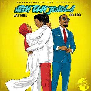 NTEH TAAY JONOLA (feat. OG LOG)