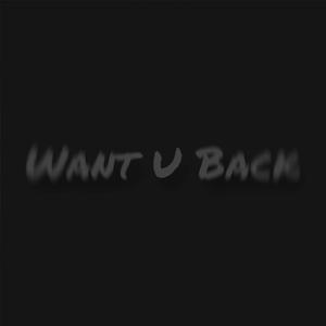 Want U Back
