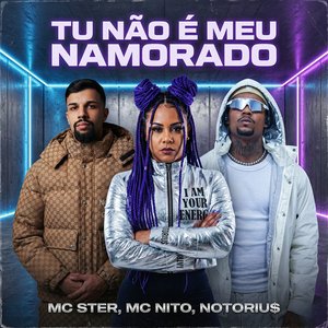 Tu Não É Meu Namorado