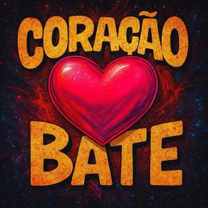 CORAÇÃO BATE - SLOWED