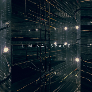 Liminal Space