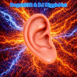 Ears Explode (feat. DJ DiggleNut) (Radio Edit)