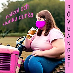 FOLKÖL OCH DUNKA DUNKA (RÖV-DUNK MIX)